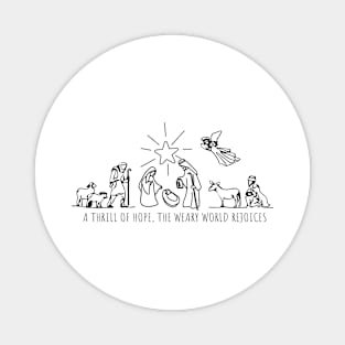 A Thrill of Hope The Weary World Rejoices Magnet